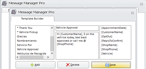 Message Pro and Vehicle Approval Text Message Template